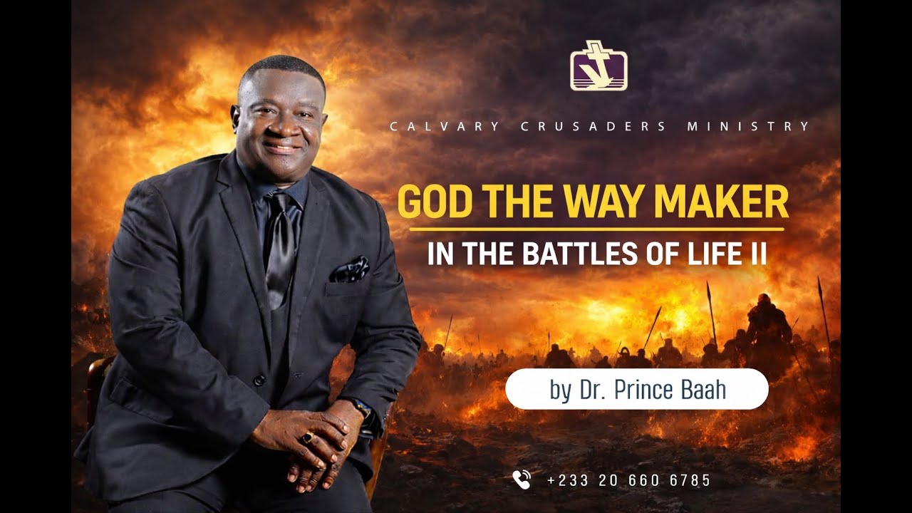 GOD THE WAY MAKER: IN THE BATTLES OF LIFE II BY BISHOP PRINCE BAAH