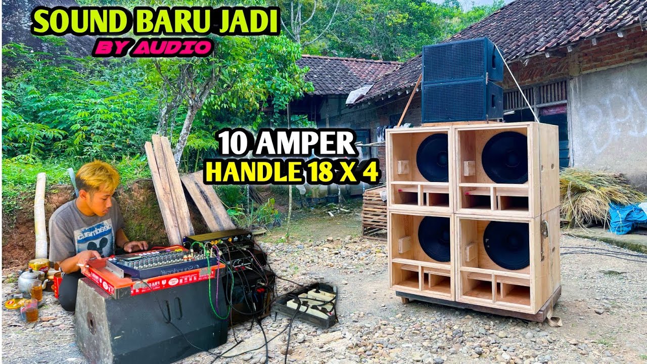 Sound Baru Jadi ‼️ spek power 10 amper handle 18 x 4 by audio