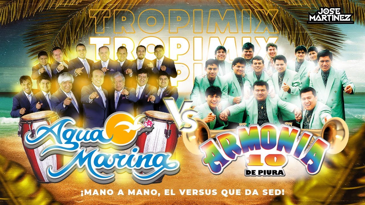 MIX AGUA MARINA VS MIX ARMONIA 10 - Dj Jose Martinez