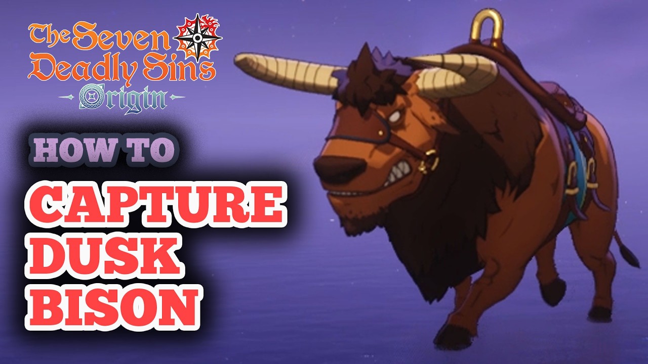 How to Capture Dusk Bison in Seven Deadly Sins Origin - How to Craft Faint Potion of Charm