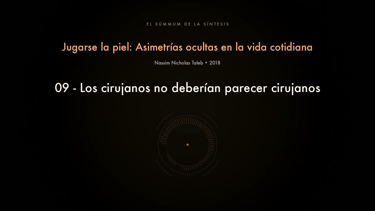 09 - Los cirujanos no deberían parecer cirujanos