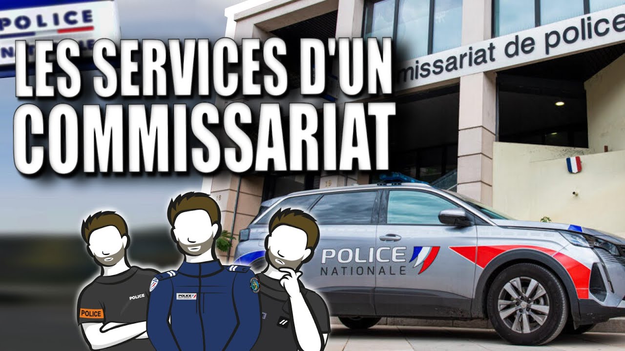 Quels sont les différents services d'un commissariat de police ?