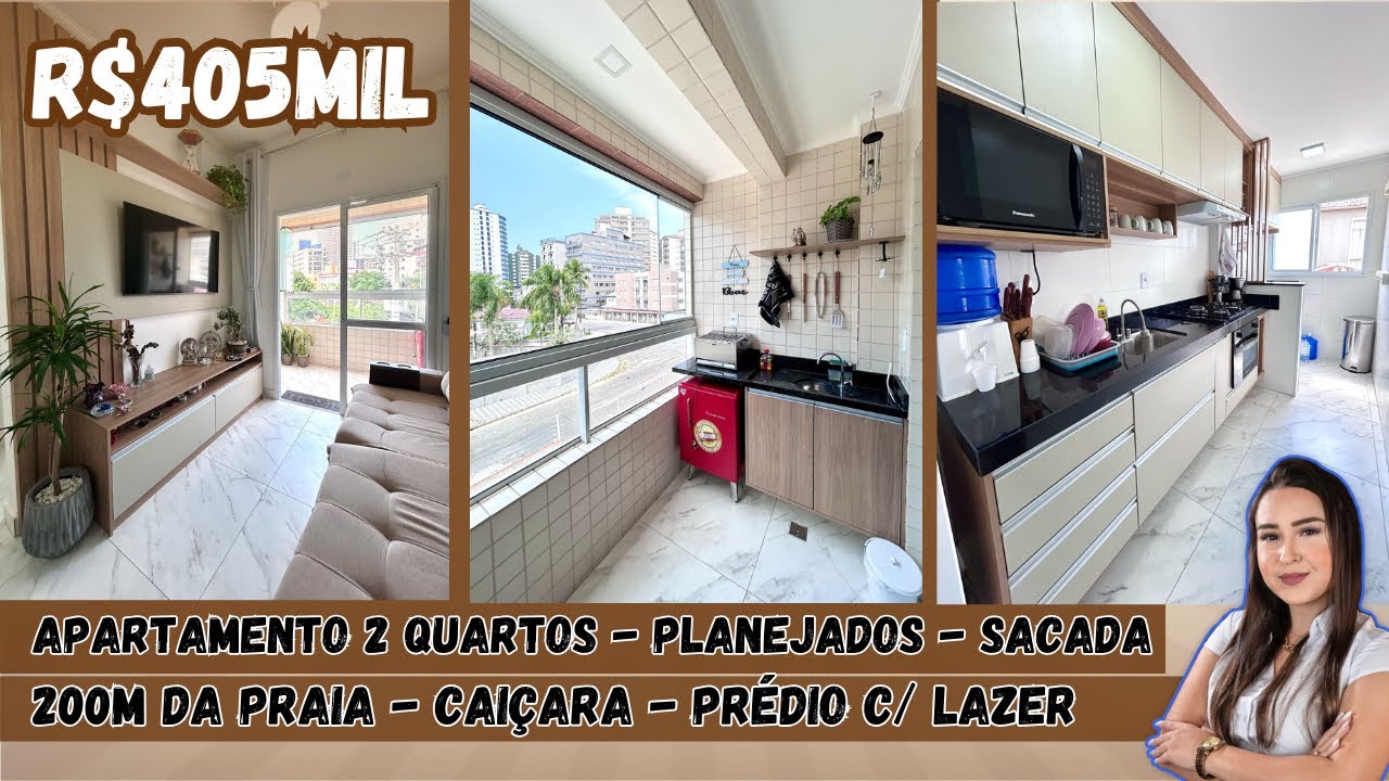 APATAMENTO  2 QUARTOS COM PLANEJADOS - SACADA GOURMET - 200M DA PRAIA 💰R$405mil