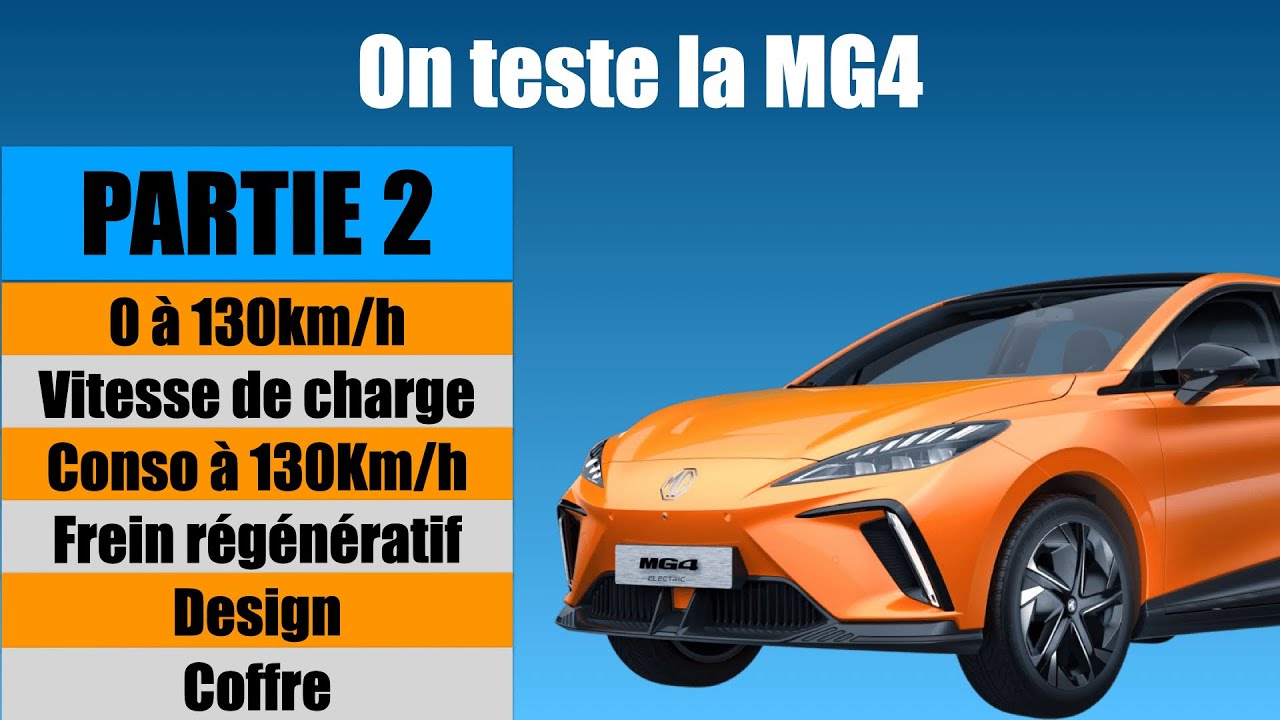 [Partie 2] On teste la MG4