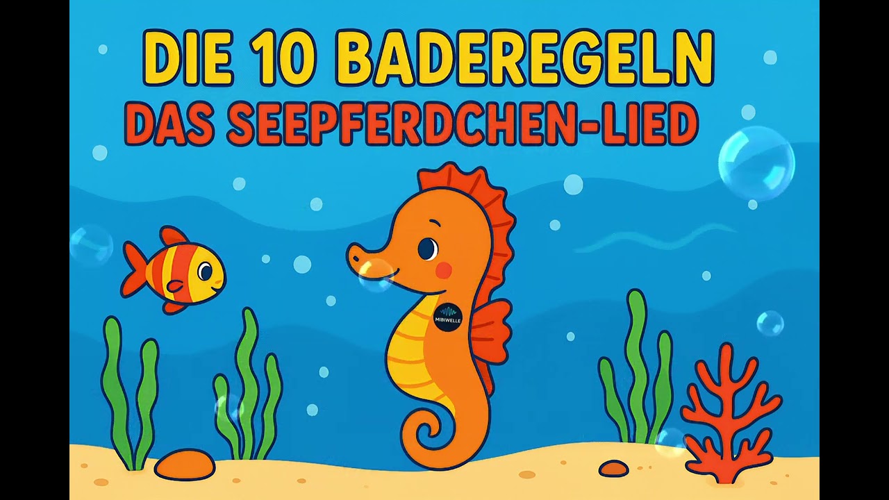 Die 10 Baderegeln–Das Seepferdchen Lied  #seepferdchen #kinderlernlied #baderegeln #elternundkinder