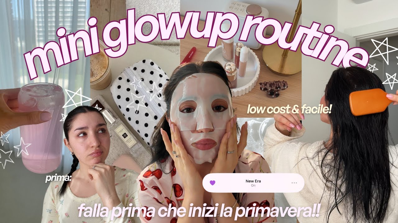 Cose da fare per un glowup urgente e low cost 𝜗𝜚⋆₊˚ #glowup routine @giacomellialessia 