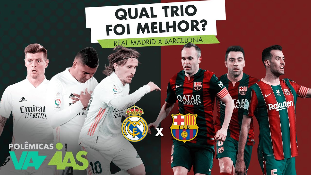 CASEMIRO/KROOS/MODRIC ou INIESTA/XAVI/BUSQUETS: QUAL TRIO FOI MELHOR? - Polêmicas Vazias 