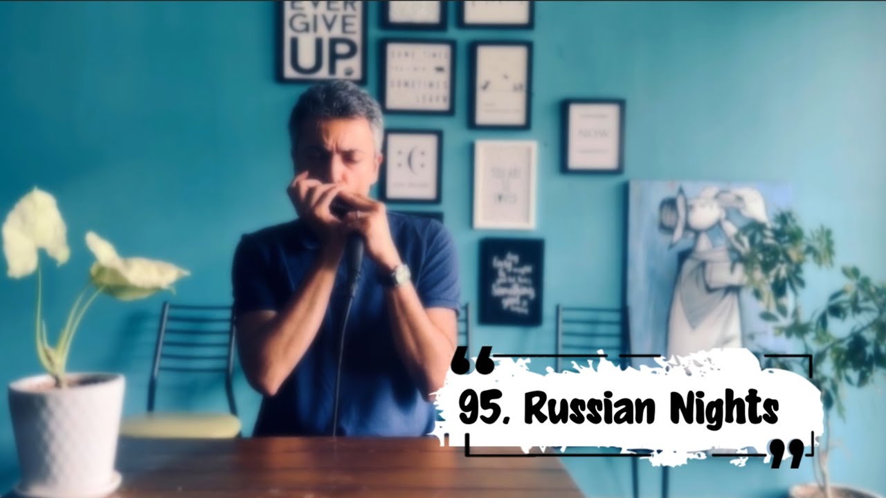 95. Russian Nights - Chromatic Harmonica - Elias Dejahang