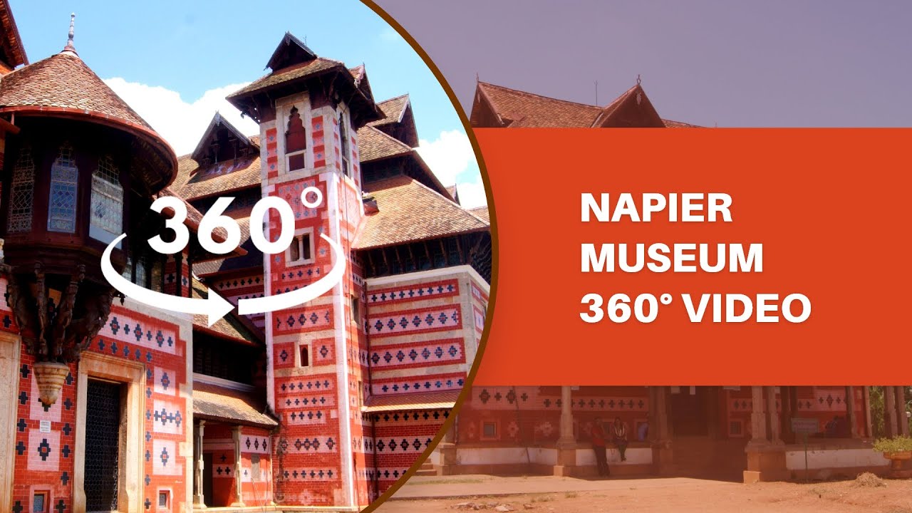 Napier Museum in 360&deg; | The Art and Natural History Museum in Thiruvananthapuram | Museums in Kerala