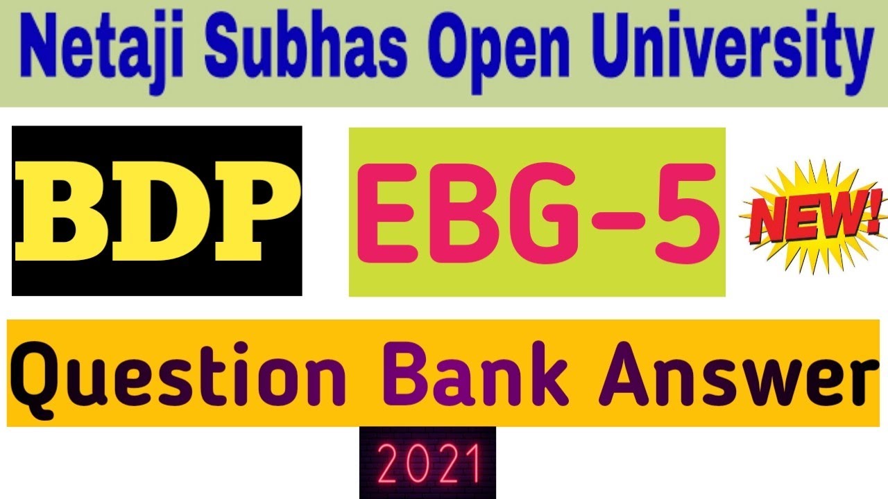 BDP EBG-5 Question Bank Answer || New Question Bank Answer EBG-5 || NSOU QUESTION BANK ANSWER EBG-5