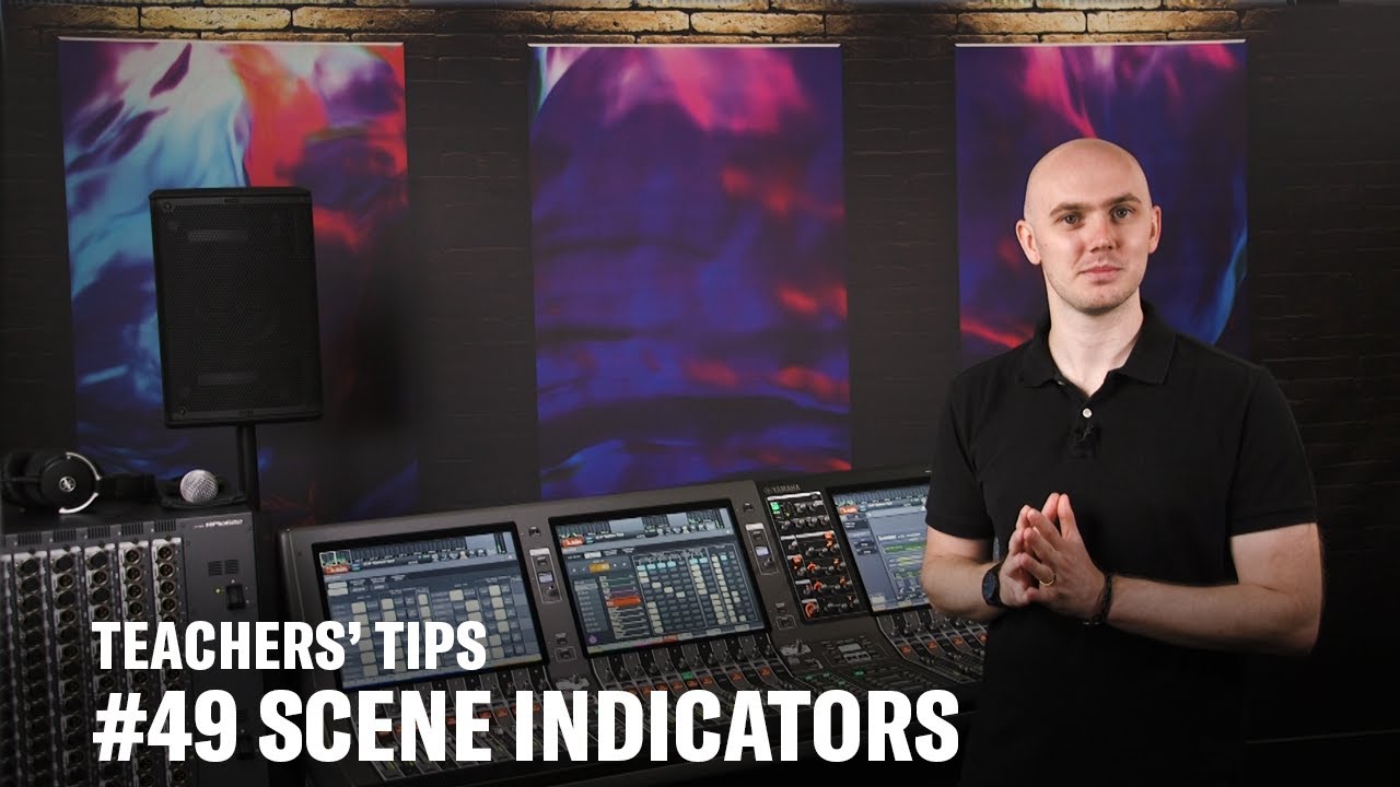 Teachers’ Tips #49 Scene Indicators (RIVAGE PM)