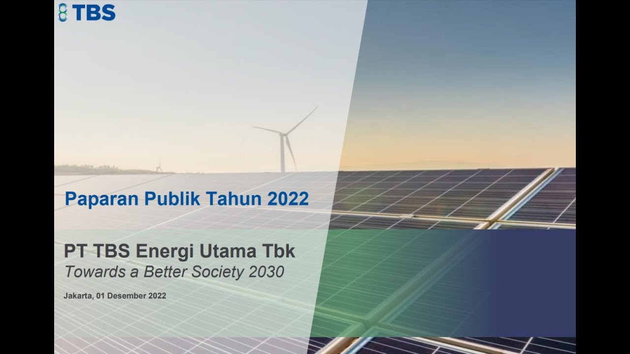 Public Expose | Pubex TOBA - TBS Energi Utama Tbk. tahun 2022