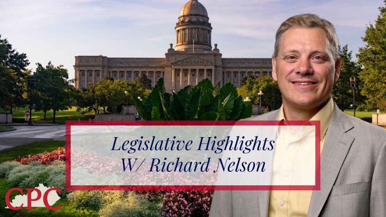 Legislative Highlights W/ Richard Nelson