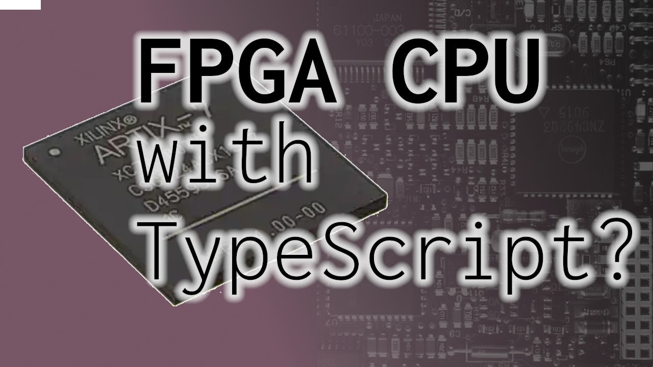 Создаете первый в мире процессор на TypeScript? (Нет, правда!)