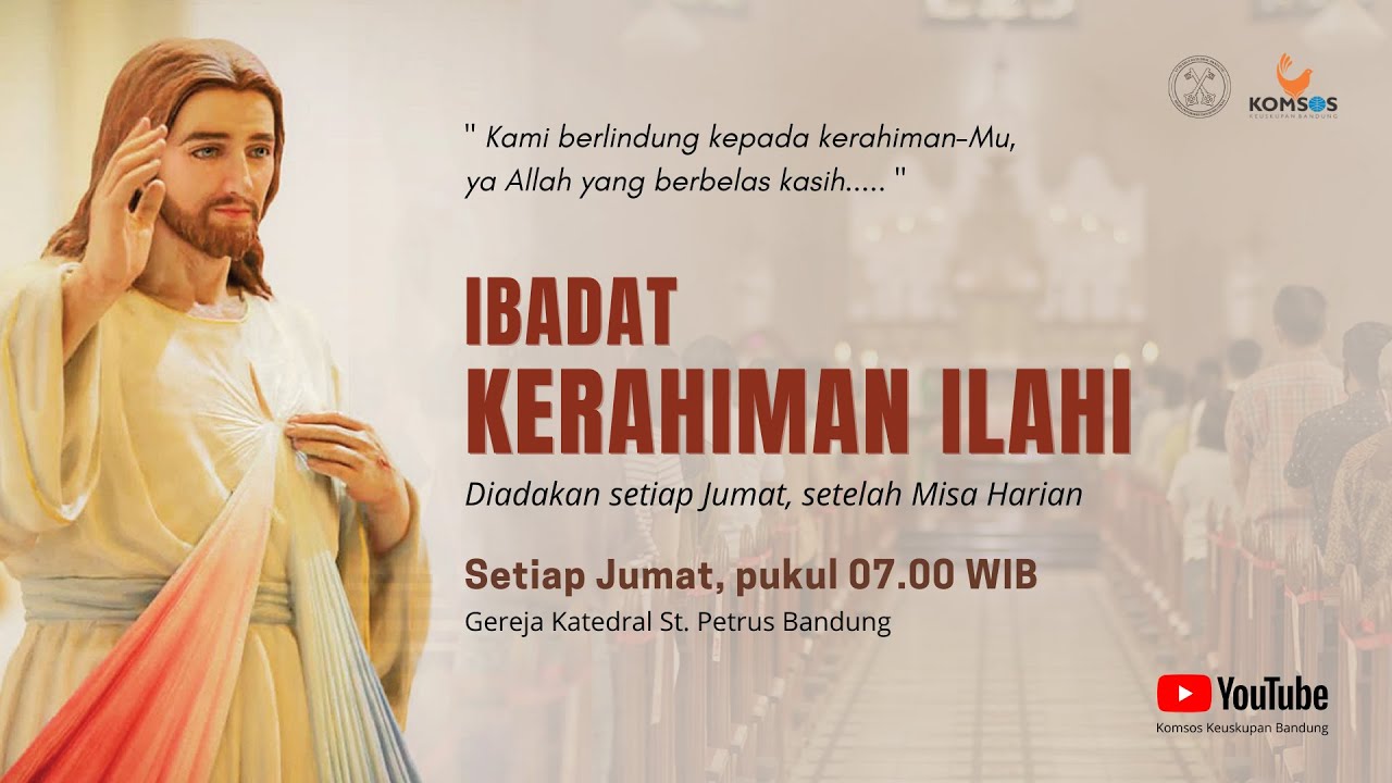 IBADAT KERAHIMAN ILAHI  | Jumat, 23 January 2026 - 07.00 WIB | Gereja Katedral St. Petrus Bandung