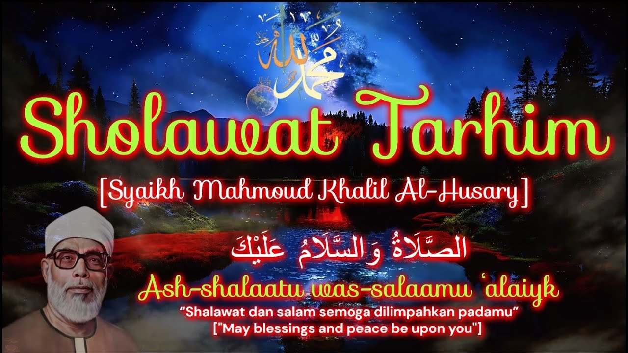 Sholawat Tarhim (Syaikh Mahmoud Khalil Al  Hussairi) #love #allah #muhammadﷺ #viral #alhamdulillah