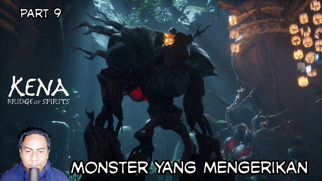 monster yang mengerikan | kena bridge of spirits | part 9