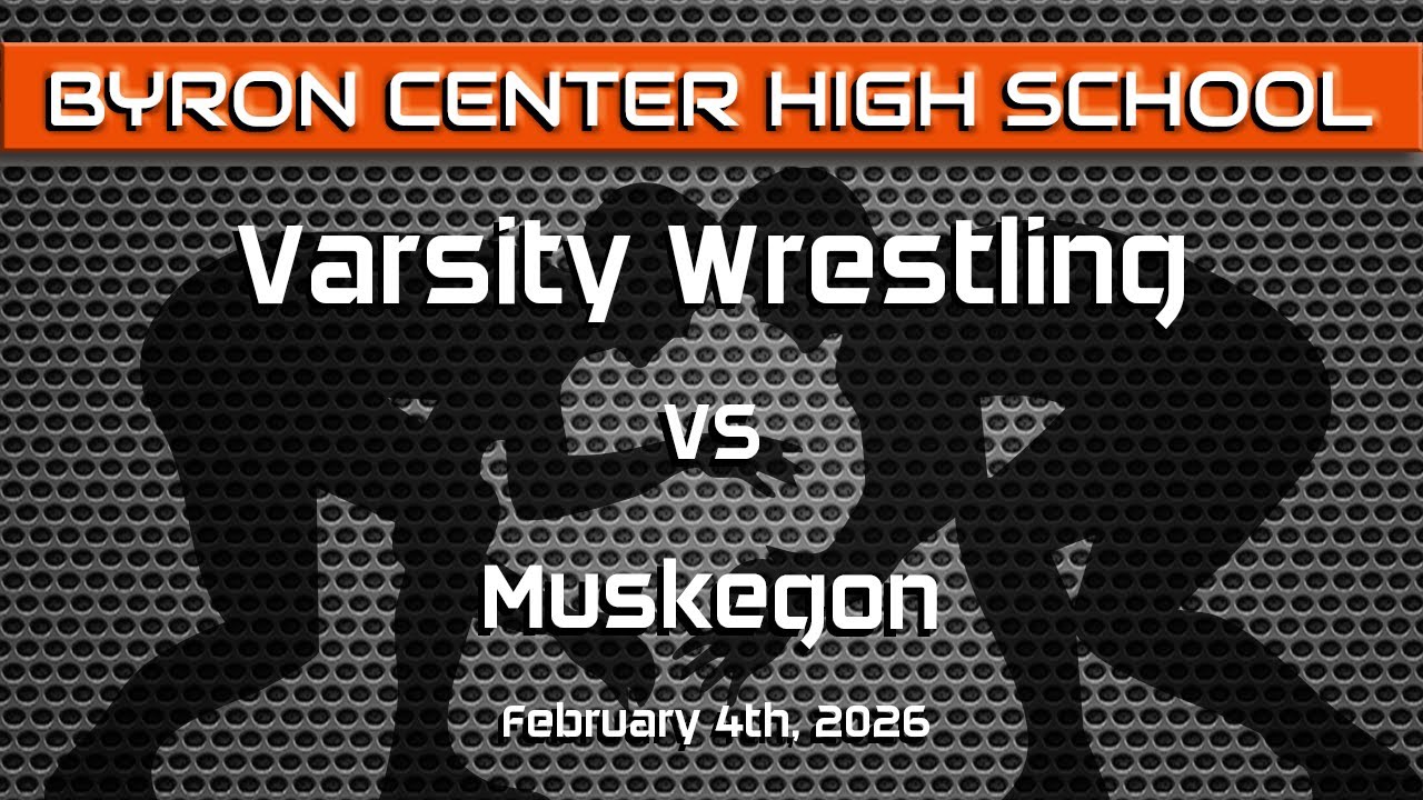 Varsity Wrestling: Muskegon vs Byron Center (February 4, 2026)