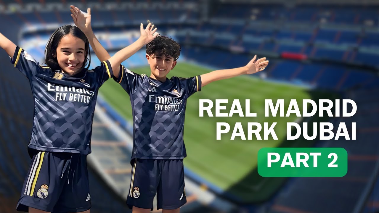 EXPLORING REAL MADRID PARK | DUBAI | Vlog | Theme Parks | Pt2