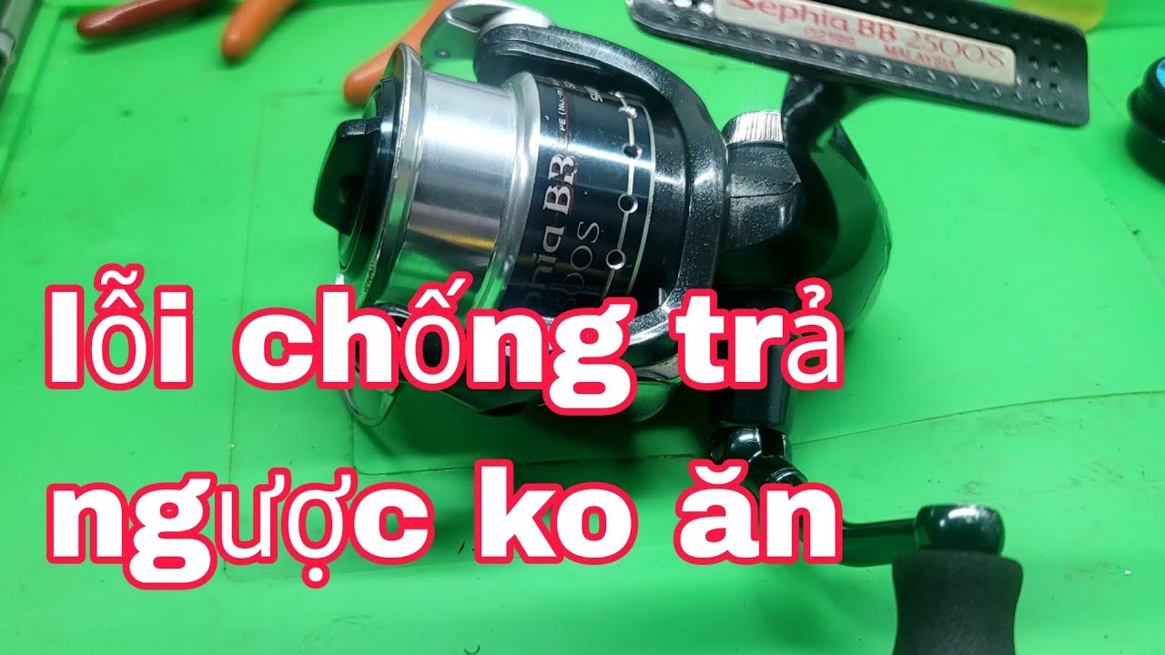 #Cách sửa lỗi chống trả ngược ko ăn#sửa đồ câu cũ#khắc phục lỗi trả ngược ko ăn