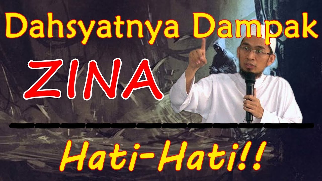 Dahsyatnya Dampak Zina II Adi Hidayat LC. MA.