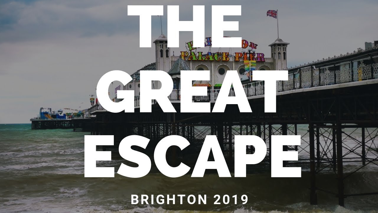 THE GREAT ESCAPE festival 2019 | Brighton festival 2019