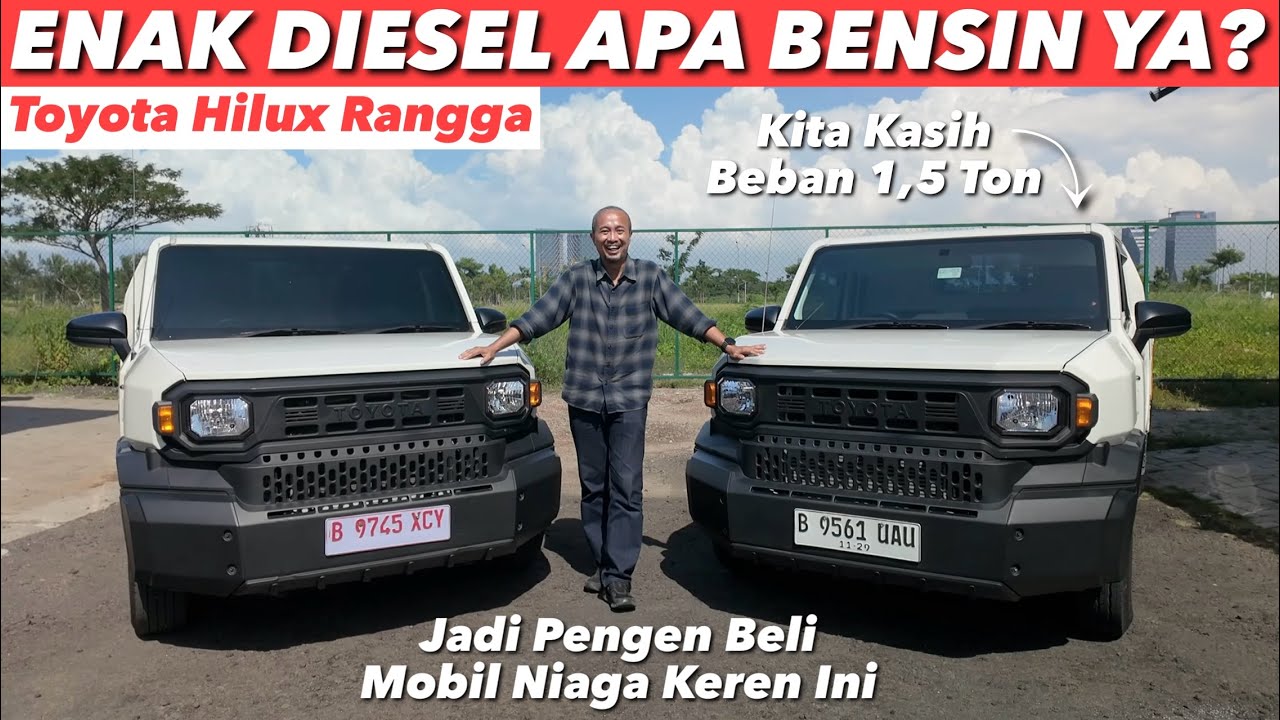 TERGODA SAMA HILUX RANGGA. BELI YANG BENSIN ATAU DIESEL YA?