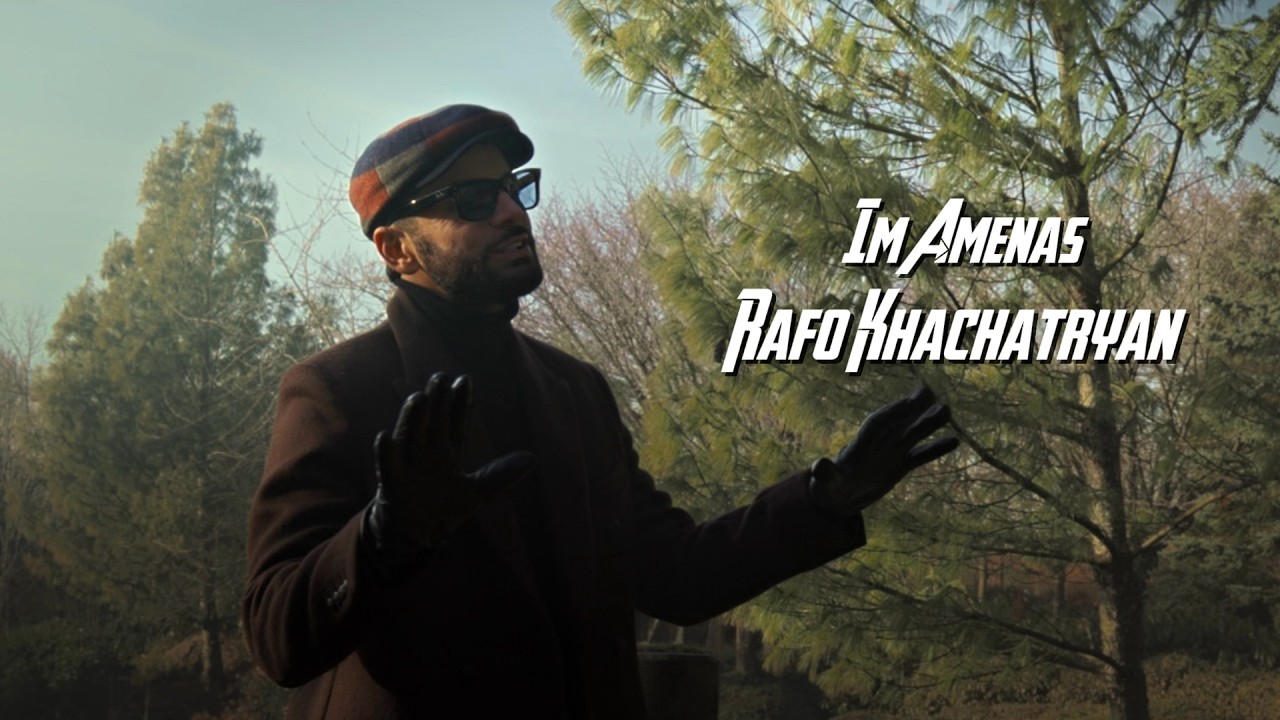 Rafo Khachatryan - IM AMENAS