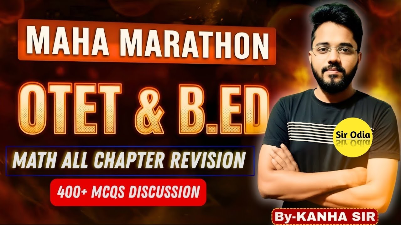 COMPLETE MATH MARATHON for OTET 2025 | 300+ Important Questions By- Kanha Sir #otet_2025 #sirodia