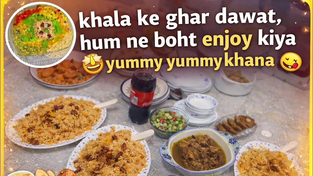 “Family Dawat vlog❤️|  Delicious Food & Fun “
