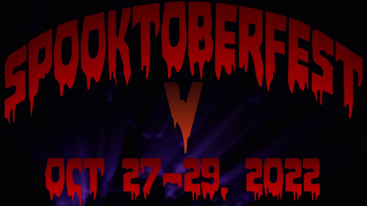 Spooktoberfest 5 (2022) [Stream Camera]