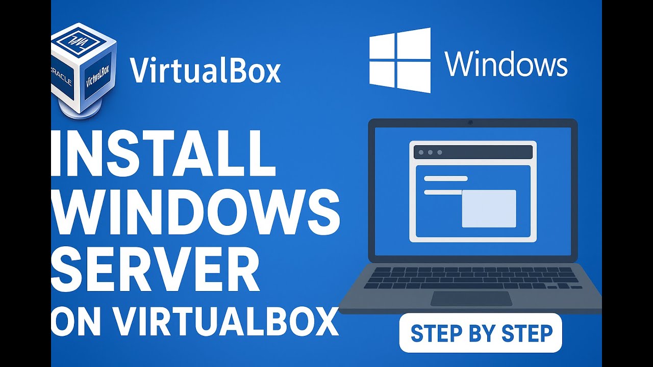 How to Install Windows Server 2025 on Oracle VirtualBox | Step-by-Step Tutorial