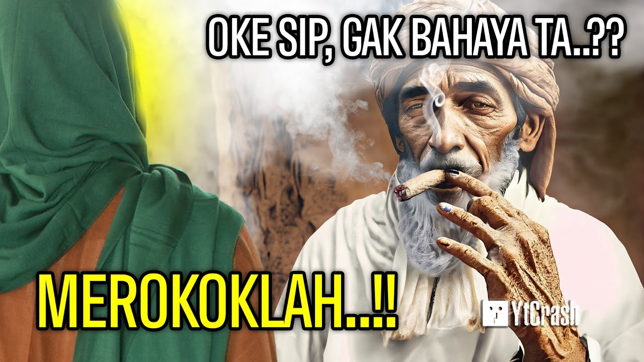 RASULULLAH ﷺ MALAH MENYURUH UNTUK MEROKOK | GAK BAHAYA TA? GIMANA HUKUM ROKOK DALAM ISLAM