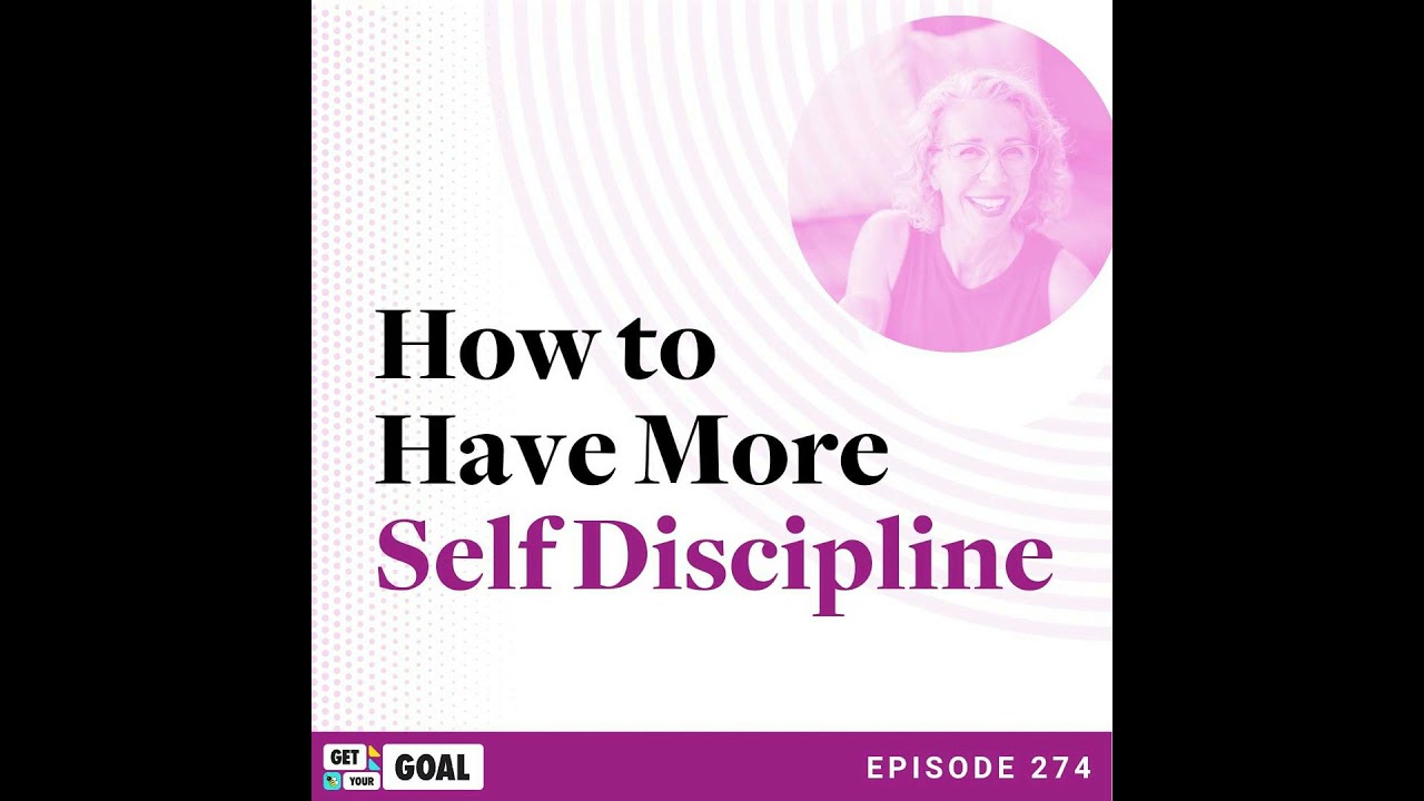 How to Have More Self Discipline