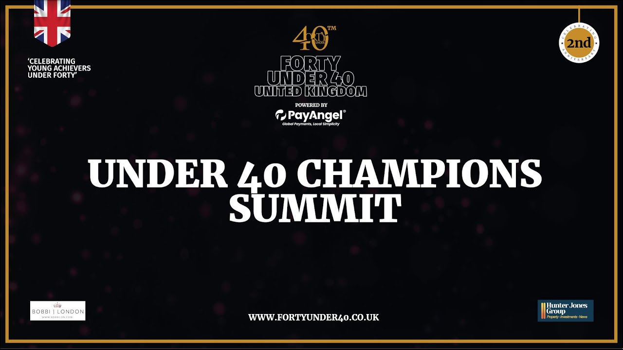 LIVE STREAMING: FORTY UNDER 40 UK AWARDS 2024