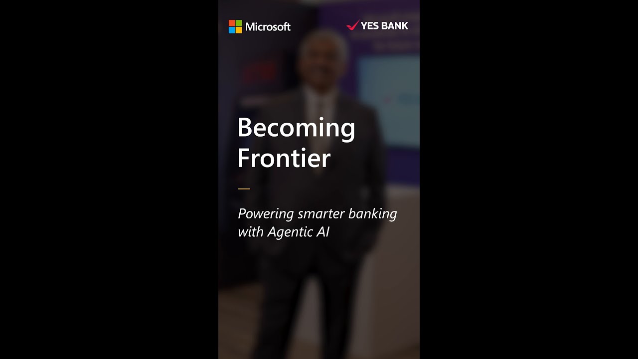​YES BANK | Building the Next Frontier of Digital Banking with AI | Becoming Frontier