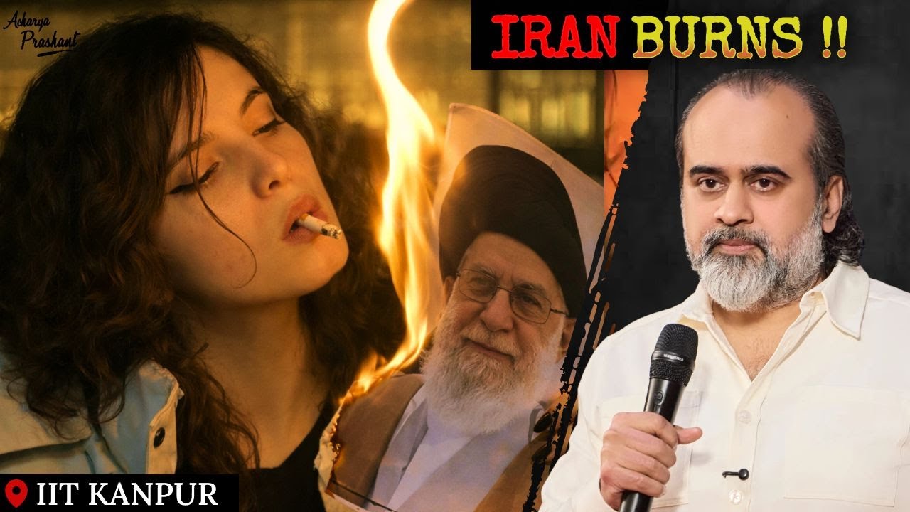 Iran: Why Her Revolution Won't Succeed || Acharya Prashant, at IIT-Kanpur (2026)