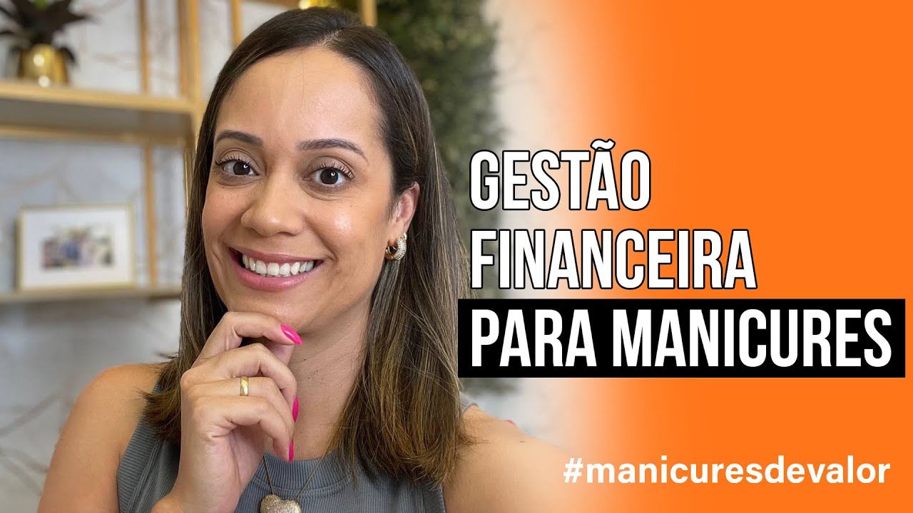 Como Controlar Suas Finanças como Manicure + Planilha financeira.