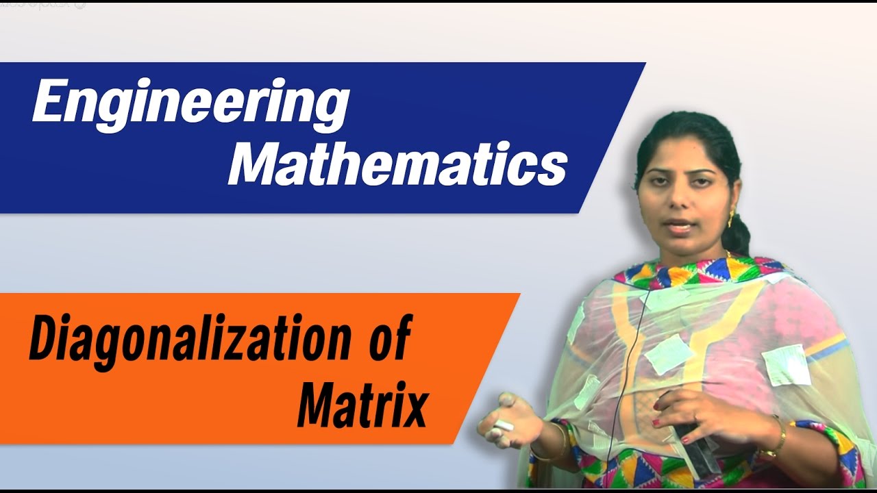 Matrices: Diagonalization of a Matrix :Best Engineering Mathematics Tips & Tricks