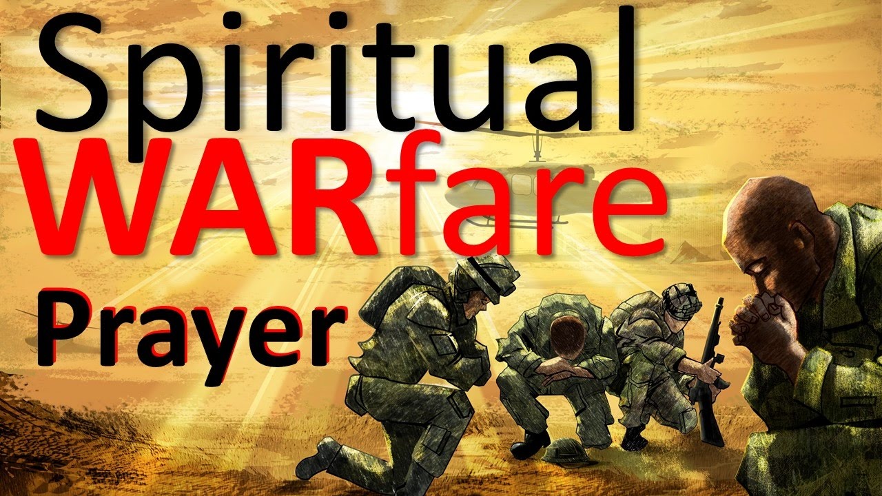 Spiritual Warfare Prayer – Fight Back