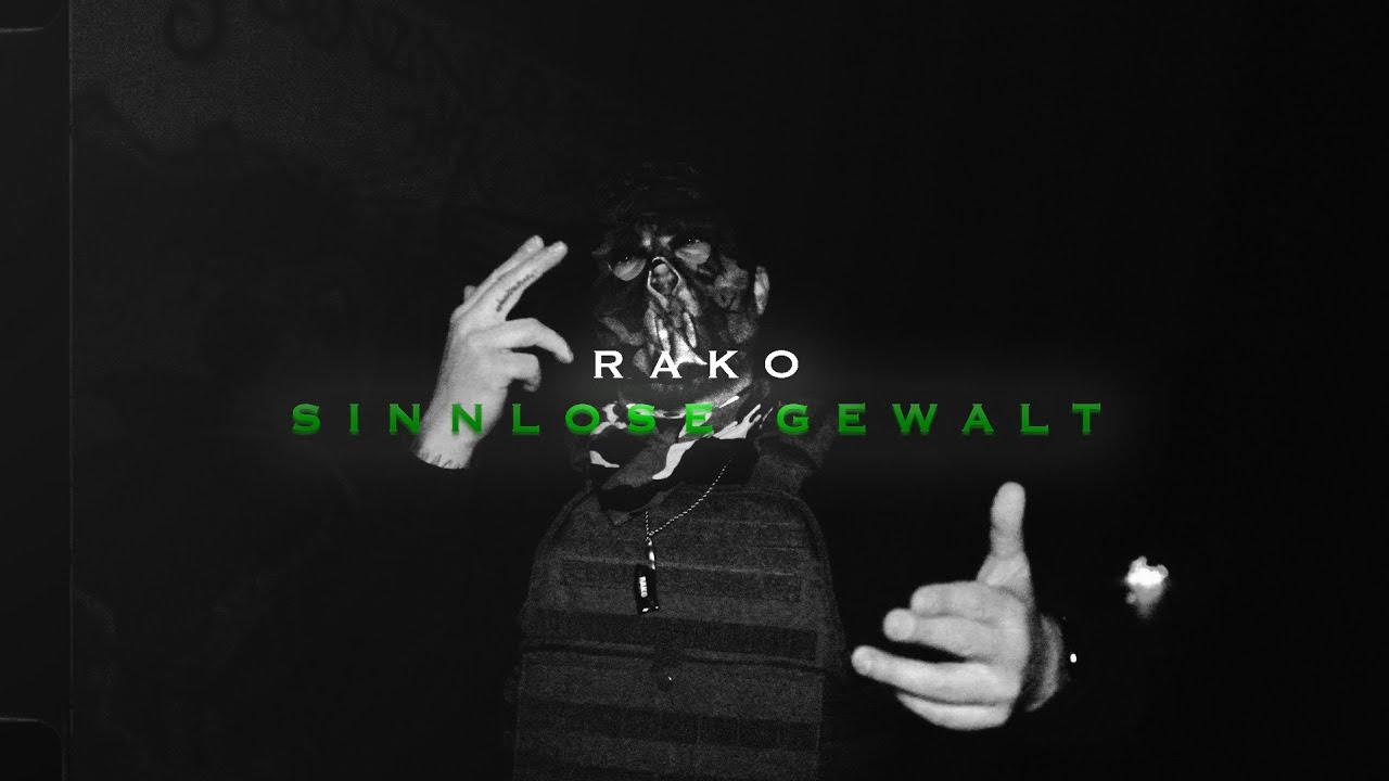 Rako - Sinnlose Gewalt (Prod. Max Vol / Video. ENJO)