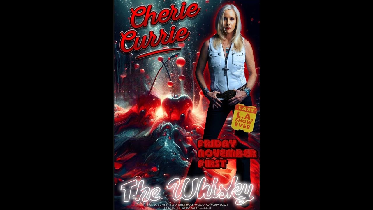 Cherie Currie Live! Last L.A. Show Ever Whisky A Go Go Hollywood November 1st 2024