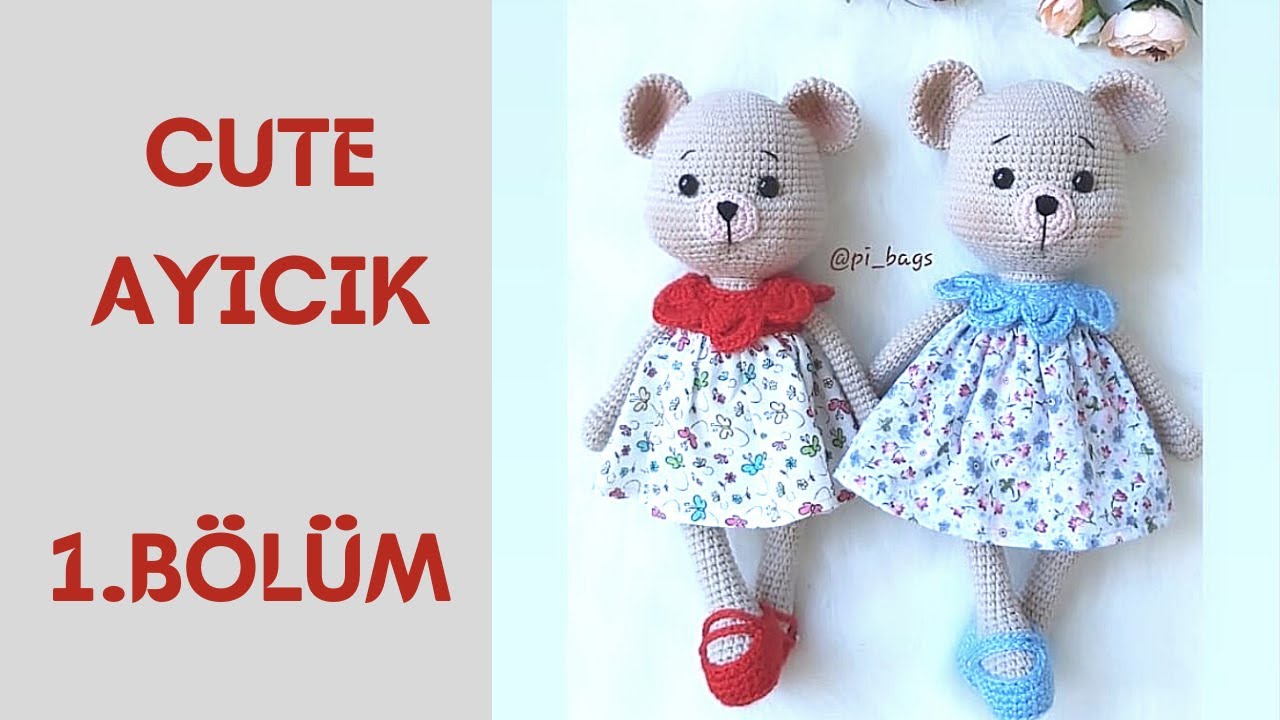 20 # Cute ayıcık GÖVDE  yapılışı (1.BÖLÜM)