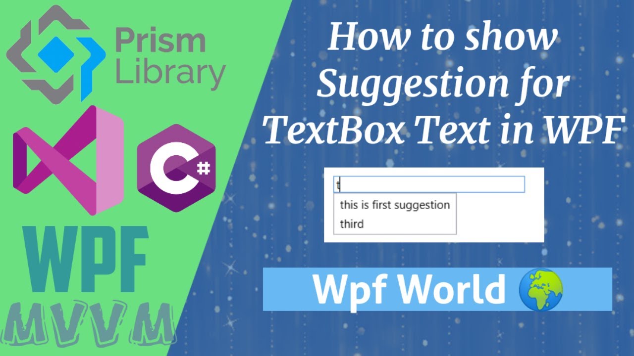 How to show Suggestion for TextBox Text in wpf
