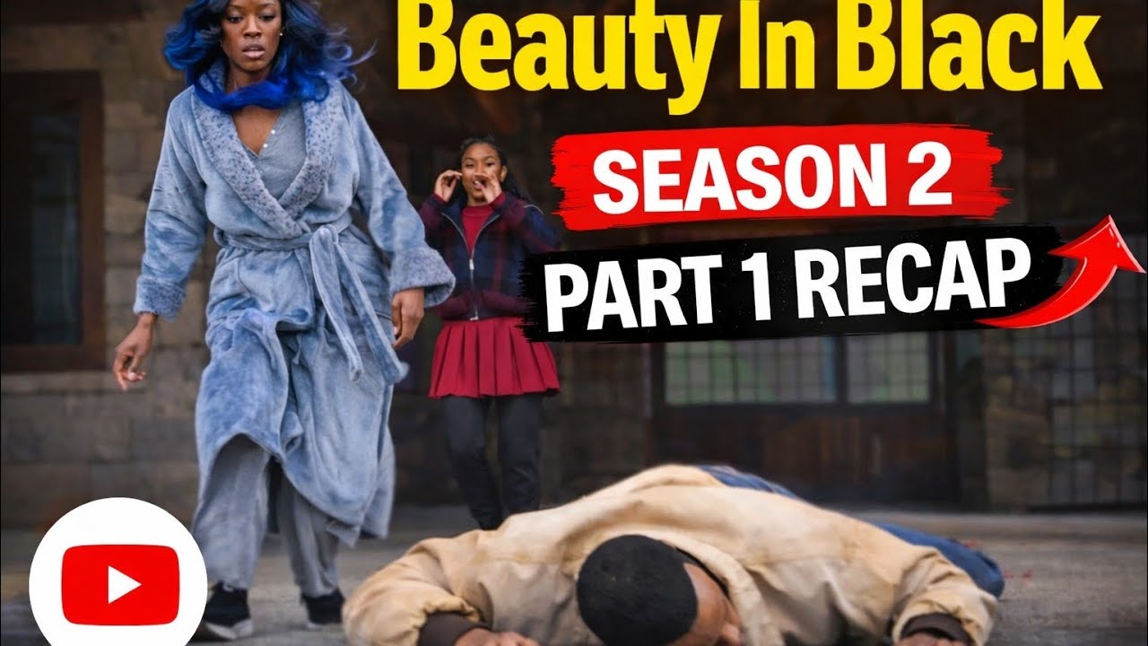Beauty in Black Season 2 Part 1 Full Recap