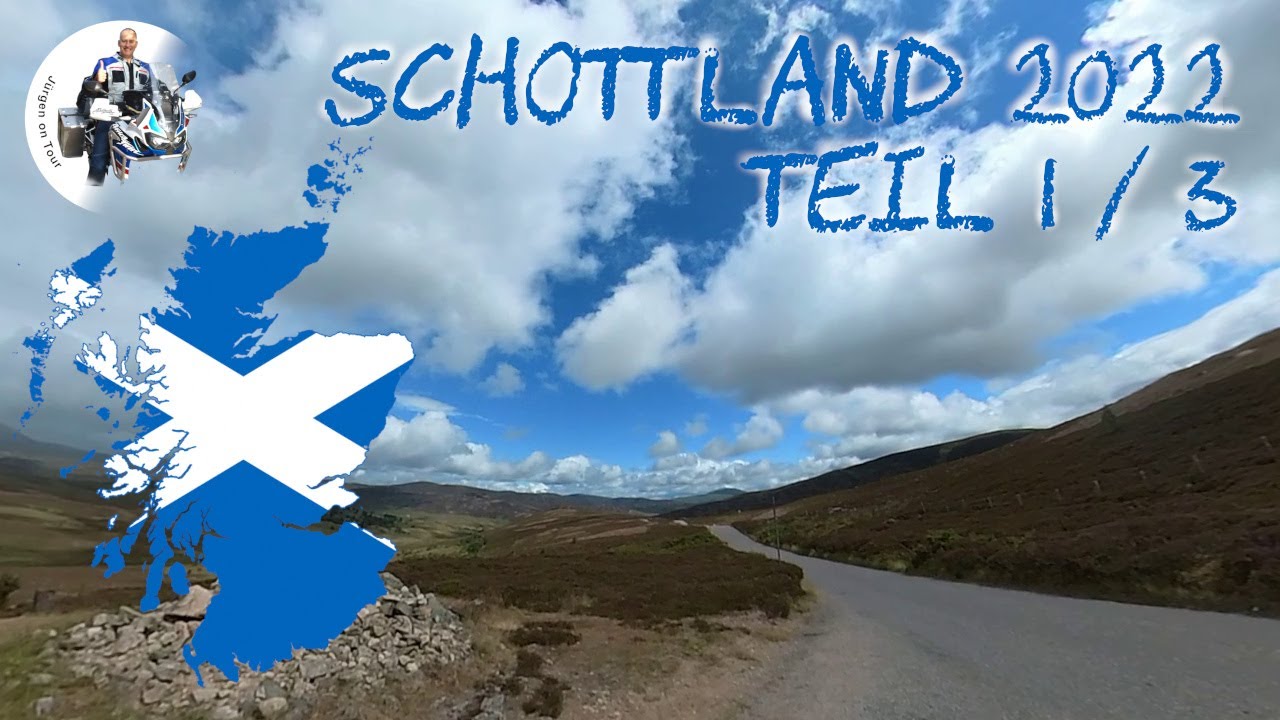 Motorradreise 2022 nach Schottland, Teil 1/3