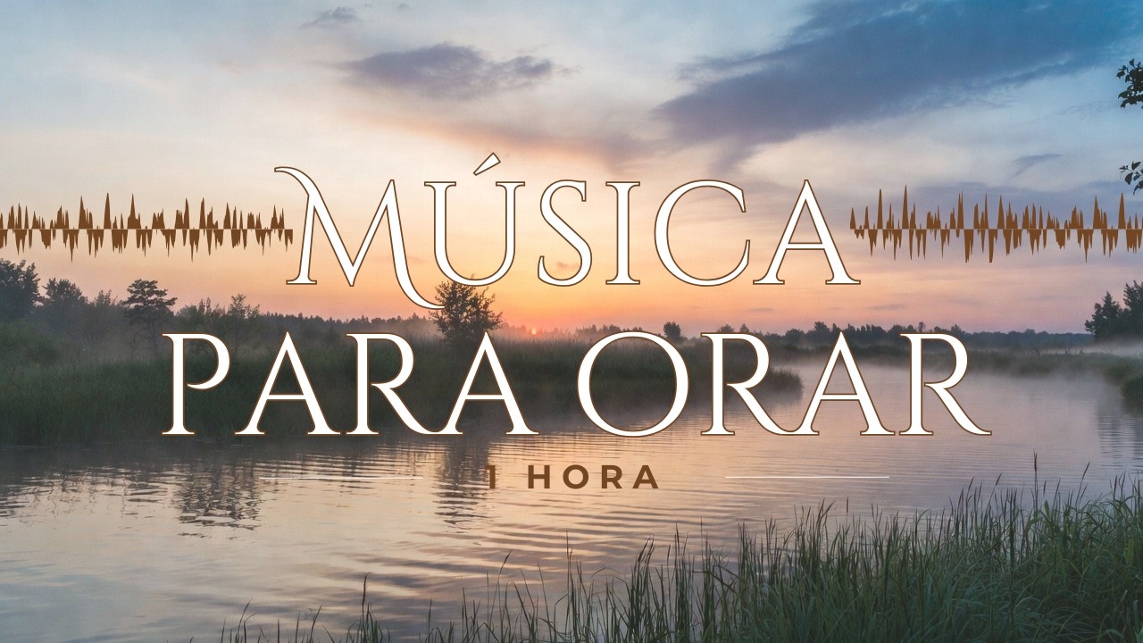 INSTRUMENTAL PARA ORAR| 1 HORA| TU FIDELIDAD