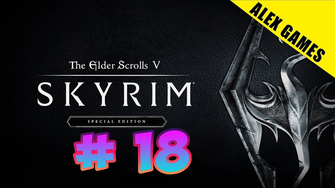 Прохождение The Elder Scrolls V: Skyrim Anniversary Edition # 18