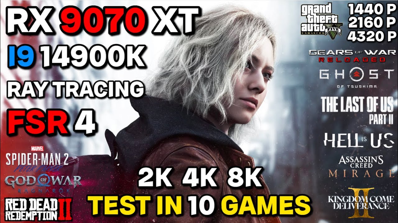 RX 9070XT - TEST IN 10 GAMES | 2K | 4K | 8K