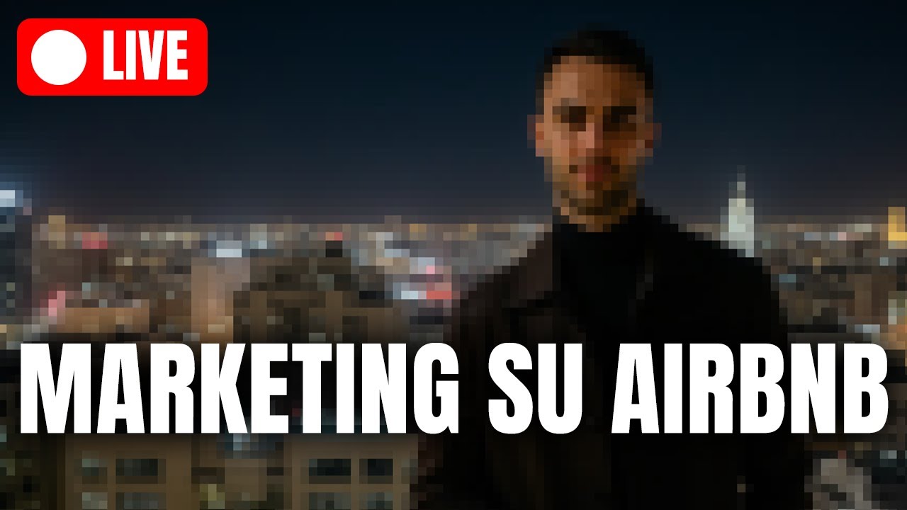 [LIVE #2] I Segreti del Marketing di Airbnb